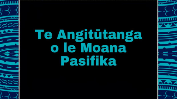 Te Angitutanga O Le Moana Pasifika