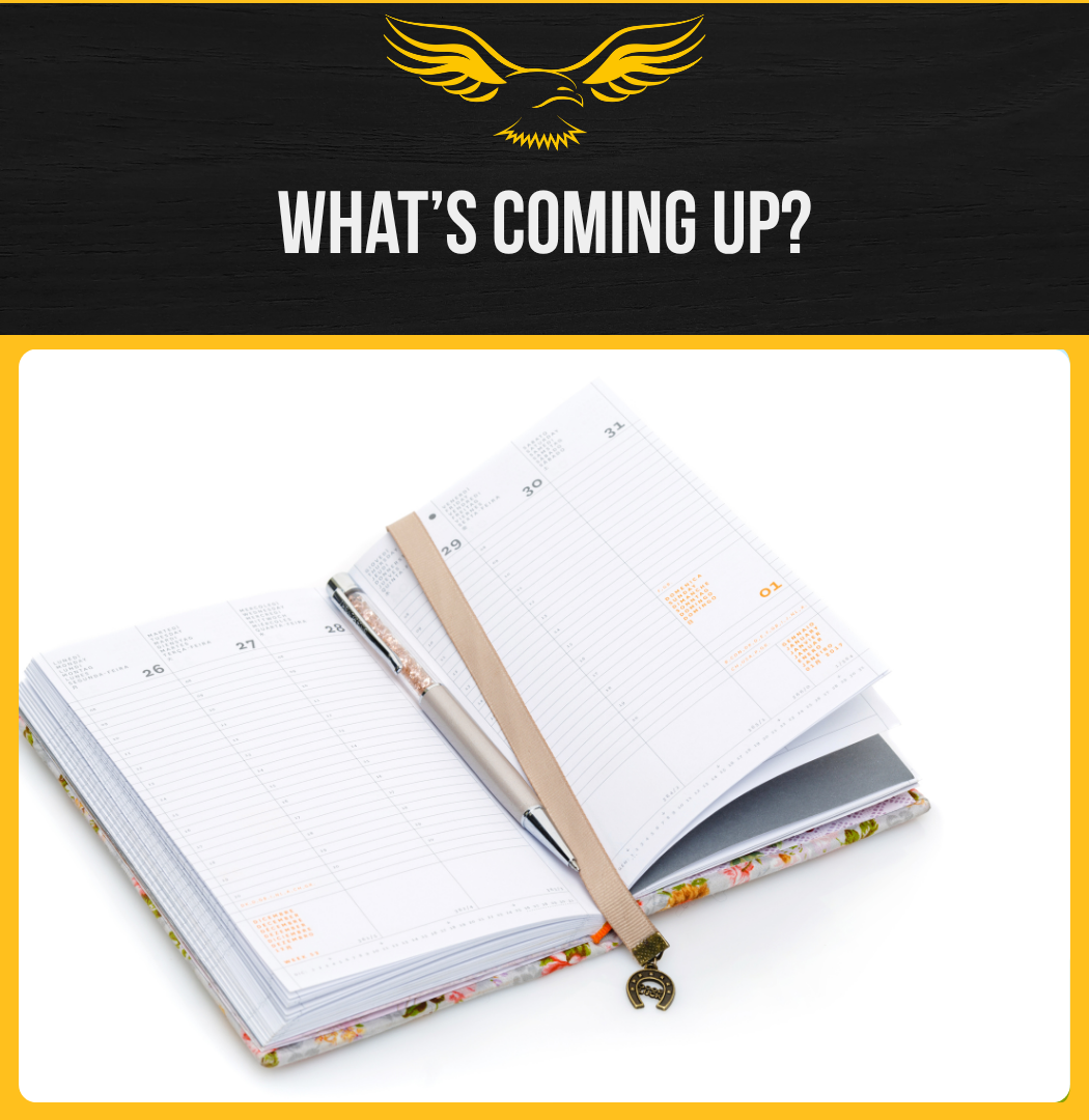 What's Coming Up?